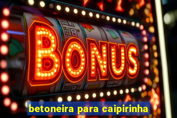 betoneira para caipirinha